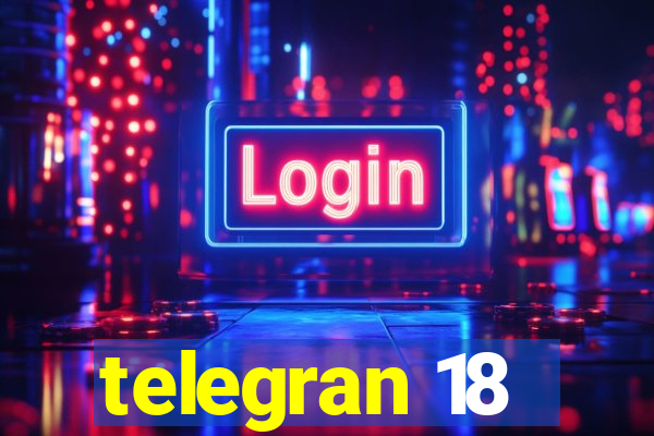 telegran 18